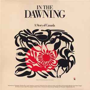 Various - In The Dawning: A Story Of Canada FLAC