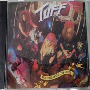 TUFF - What Comes Around Goes Around FLAC