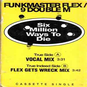 Funkmaster Flex - Six Million Ways To Die FLAC