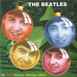 The Beatles - The Real Ultimate Christmas Album FLAC