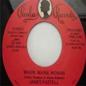 James Pastell - Warm, Warm, Woman FLAC