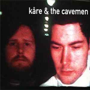 Kåre & The Cavemen - Down The Road Of Golden Dust EP FLAC