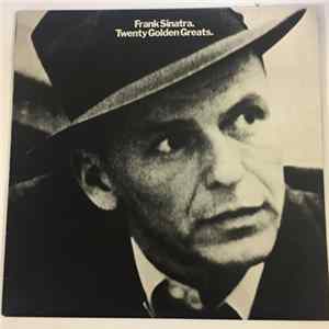 Frank Sinatra - Twenty Golden Greats FLAC
