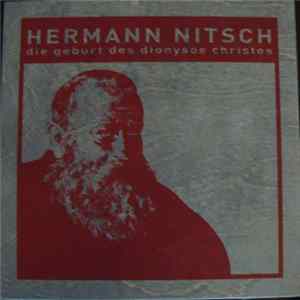 Hermann Nitsch - Die Geburt Des Dionysos Christos FLAC