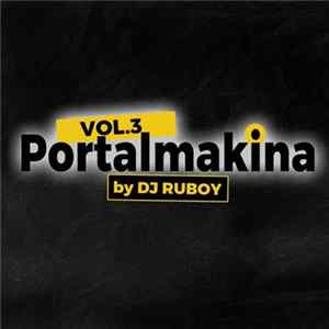 DJ Ruboy - Portalmakina Vol. 3 FLAC