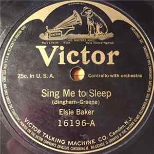 Elsie Baker / Harry Macdonough - Sing Me To Sleep / Oh, Promise Me FLAC