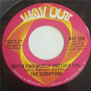The Sensations - Gotta Find Myself Another Girl FLAC