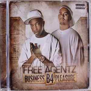 Free Agentz - Business B4 Pleasure FLAC
