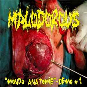 Malodorous - "Mondo Anatomie" - Demo #1 FLAC
