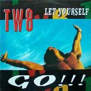 TW 8 - Let Yourself Go! FLAC