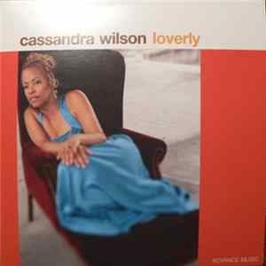 Cassandra Wilson - Loverly FLAC