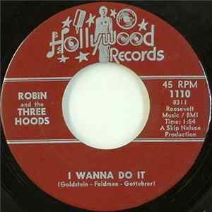 Robin And The Three Hoods - I Wanna Do It / That's Tuff FLAC