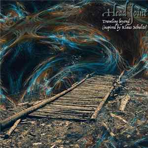 Head Joint - Traveling Beyond FLAC
