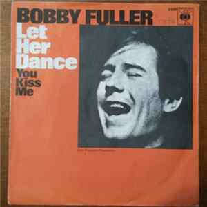 Bobby Fuller - Let Her Dance FLAC
