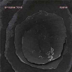מיכל אופנהיים - שושנה FLAC