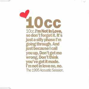 10cc - I'm Not In Love (The 1995 Acoustic Session) FLAC