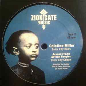 Christine Miller / Arnaud Fradin & Frank Bougier / Zion Gate Players - Inner City Blues FLAC