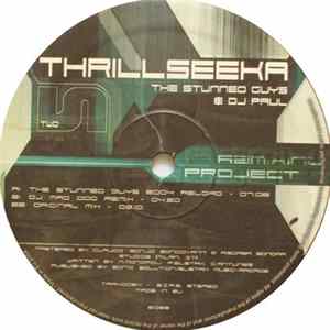 The Stunned Guys & DJ Paul - Thrillseeka - Remixing Project 2 FLAC
