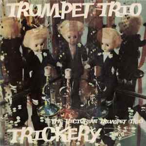 The Victorian Trumpet Trio - Trickery FLAC