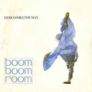 Boom Boom Room - Here Comes The Man FLAC