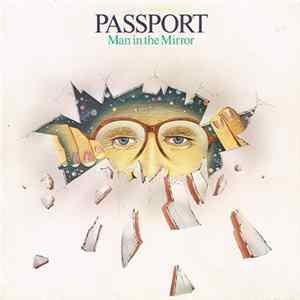 Passport - Man In The Mirror FLAC