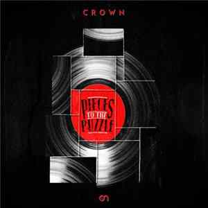 Crown - Pieces To The Puzzle FLAC