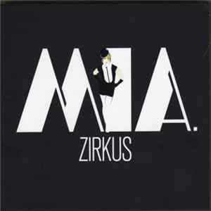 MIA. - Zirkus FLAC