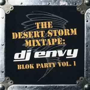 DJ Envy - The Desert Storm Mixtape: Blok Party Vol. 1 (Clean) FLAC