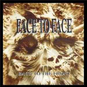 Face To Face - Back To The Front FLAC