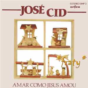 José Cid - Amar Como Jesus Amou FLAC
