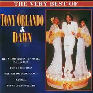 Tony Orlando & Dawn - The Very Best Of FLAC