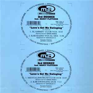 3rd Degree - Love's Got Me Swinging FLAC
