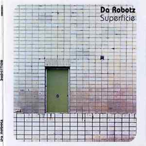 Da Robotz - Superficie FLAC