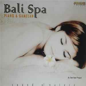See New Project - Bali Spa Piano & Gamelan FLAC