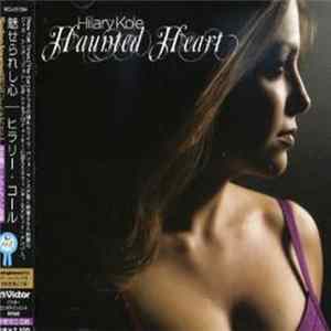 Hilary Kole - Haunted Heart FLAC