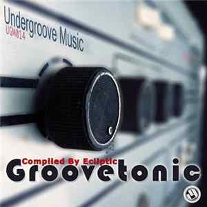 Ecliptic - Groovetonic FLAC