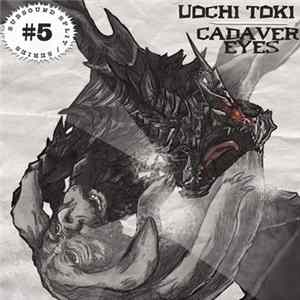 Uochi Toki, Cadaver Eyes - Subsound Split Series #5 FLAC