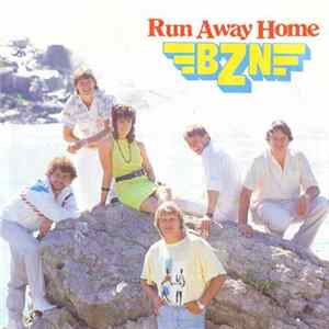 BZN - Run Away Home FLAC