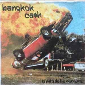 Bangkok Ca$h - .......La Ruta De Los Vulcanos FLAC