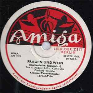 Cornel-Trio - Frauen Und Wein / Kuß-Polka FLAC