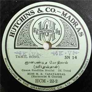 Miss M. R. Vasavambal - Gnana Panditha Motilal FLAC
