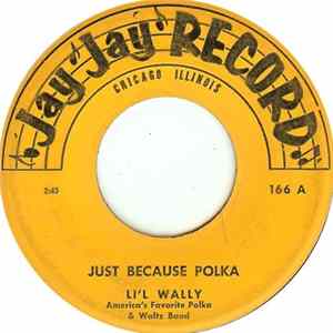 Li'l Wally - Just Because Polka FLAC