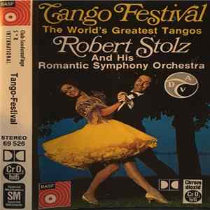 Robert Stolz And His Romantic Symphony Orchestra - Tango Festival FLAC