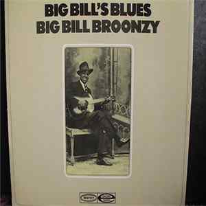Big Bill Broonzy - Big Bill's Blues FLAC