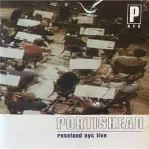Portishead - Roseland NYC Live FLAC