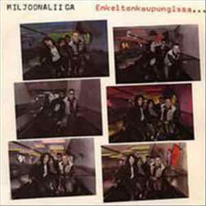 Miljoonaliiga - Enkeltenkaupungissa... FLAC