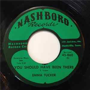 Emma Tucker - You Should Have Been There / I'll Reach My Home FLAC