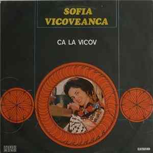 Sofia Vicoveanca - Ca La Vicov FLAC
