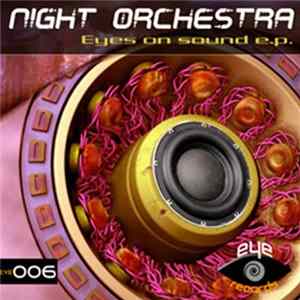 Night Orchestra - Eyes On Sound EP FLAC