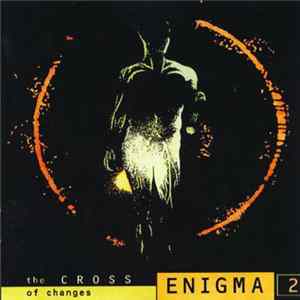Enigma - The Cross Of Changes FLAC